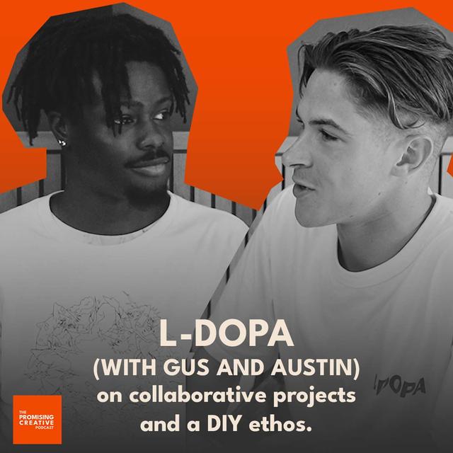 Artwork for episode Ep #16: L-DOPA (with Gus and Austin) on collaborative projects and a DIY ethos